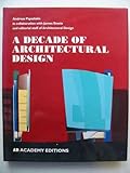 A decade of Architectural design