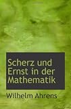 Produkt-Bild: Scherz und Ernst in der Mathematik