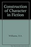 The construction of character fiction