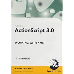 ActionScript 3.0 Working with XML (PC CD) [Import]