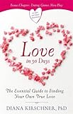 Love in 90 days : the essential guide to finding your own true love