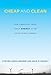 Cheap and Clean: How Americans Think About Energy in the Age of Global Warming