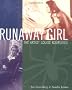 Runaway Girl: The Artist Louise Bourgeois