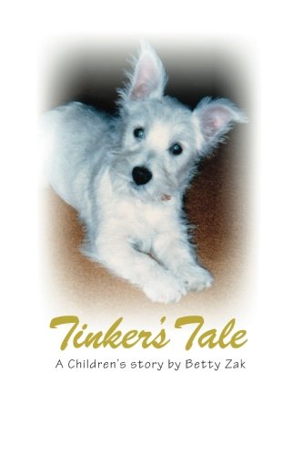 Tinker's Tale, by Betty A. Zak Tinker's Tale, by Betty A. Zak
