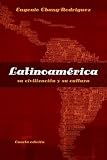 Latinoamerica: su civilización y su cultura