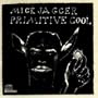 Primitive Cool