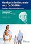 Handbuch der Biochemie nach Dr. Sch��ler: Grundlagen, Materia medica, Repertorium