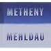 Metheny / Mehldau