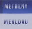 Metheny Mehldau