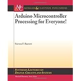 arduino microcontroller processing for everyone synthesis lectures on digital circuits and systems