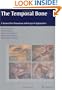The Temporal Bone: A Manual for Dissection and Surgical Approaches