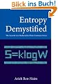 Entropy Demystified: The Second Law of Thermodynamics Is Nothing But Common Sense