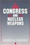 Congress and nuclear weapons