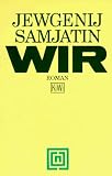 KiWi Taschenbücher, Nr.49, Wir: Mit dem Essay 'Über die Literatur und die Revolution'