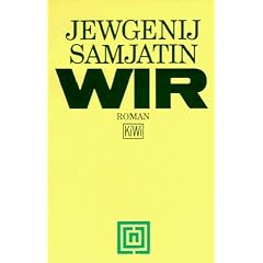 KiWi Taschenb�cher, Nr.49, Wir: Mit dem Essay '�ber die Literatur und die Revolution'