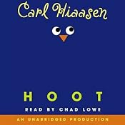 Hoot | [Carl Hiaasen]