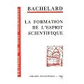 La formation de l'esprit scientifique