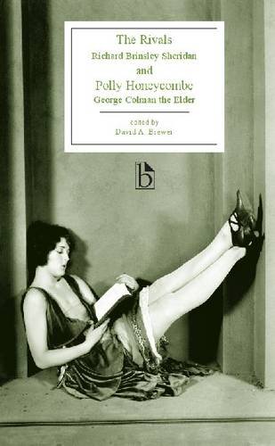 The Rivals and Polly Honeycombe (Broadview Editions)