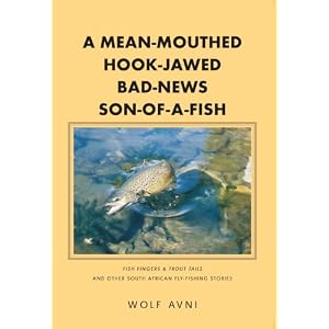 A Mean-mouthed, Hook-jawed, Bad-news, Son-of-a-Fish by Wolf Avni