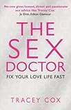 The sex doctor : fix your love life fast