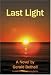 Last Light: A Novel
