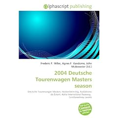 2004 Deutsche Tourenwagen Masters season: Deutsche Tourenwagen Masters, Hockenheimring, Aut�dromo do Estoril, Adria International Raceway,  EuroSpeedway Lausitz