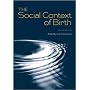 The Social Context of Birth