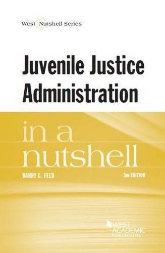 Juvenile Justice Administration in a Nutshell