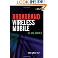 Broadband Wireless Mobile: 3G and Beyond