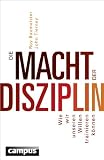 Die Macht der Disziplin