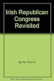 The Irish Republican Congress revisited