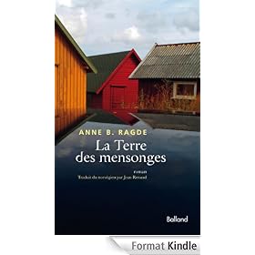 La Terre des mensonges: Tome 1