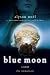 Blue Moon: The Immortals