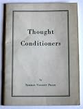 Thought conditioners