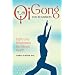Qi Gong for Beginners: Eight Easy Movements for Vibrant Health