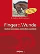 Finger in der Wunde. Was Reiter wissen m�ssen, damit ihr Pferd gesund bleibt...