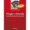 Finger in der Wunde. Was Reiter wissen m�ssen, damit ihr Pferd gesund bleibt...