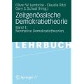 Zeitgen�ssische Demokratietheorie: Band 1: Normative Demokratietheorien