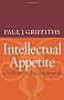 Intellectual Appetite: A Theological Grammar