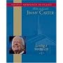Leading a Worthy Life: Sunday Mornings in Plains: Bible Study with Jimmy Carter