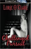 Challenged Pursuit 