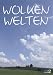 Wolken Welten