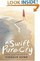 A Swift Pure Cry