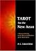 Book Tarot For The New Aeon (A Practical Guide to the Power and Wisdom of the Thoth Tarot)