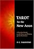 Tarot For The New Aeon (A Practical Guide to the Power and Wisdom of the Thoth Tarot)