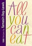 All You Can Eat: 1000 Recipes