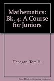 Mathematics : a course for juniors