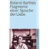 Fragmente einer Sprache der Liebe