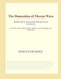 The Damnation of Theron Ware (Websters English Thesaurus Edition)