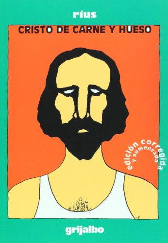 Cristo de carne y hueso (Spanish Edition)